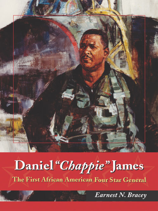 Title details for Daniel "Chappie" James by Earnest N. Bracey - Available
